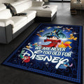 We Are Never Too Old For Disney Teppich, Teppiche - Outdoor Teppich, Teppich Wohnzimmer, Küchenteppich, Kinderzimmer, Modern